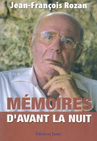 Mémoires d'avant la nuit