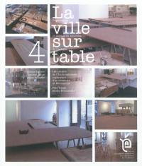 La ville sur table : expériences et dispositifs sensibles de l'urbain