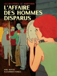 L'affaire des hommes disparus 1