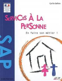 Services à la personne : en faire son métier !