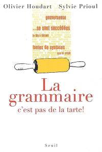 La grammaire, c'est pas de la tarte