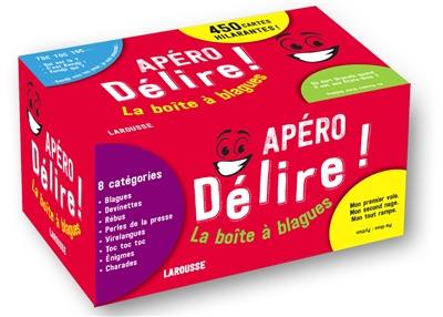 Apéro délire ! : la boîte à blagues