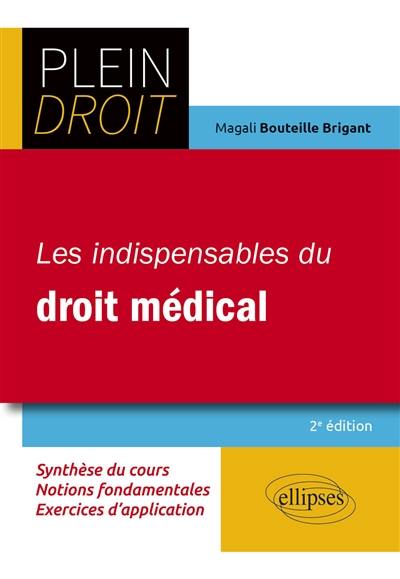 Les indispensables du droit médical