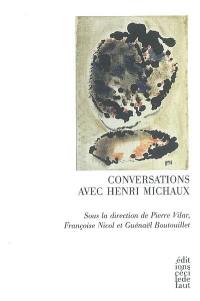 Conversations avec Henri Michaux