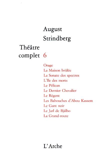 Théâtre complet. Vol. 6