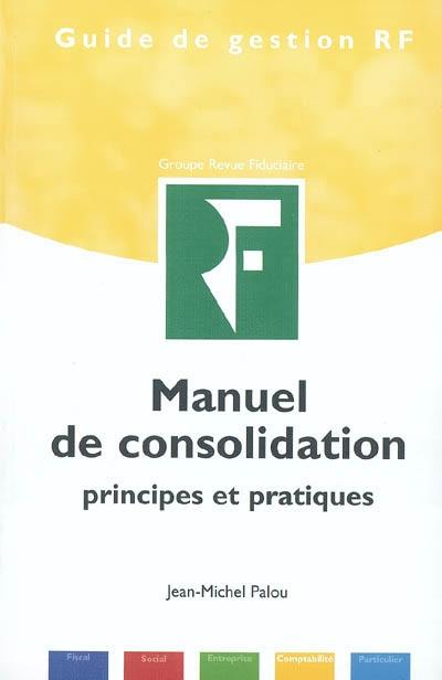 Manuel de consolidation : principes et pratiques