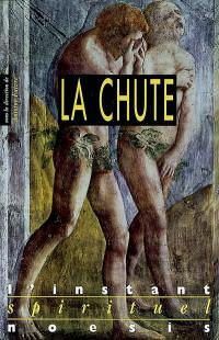 La chute : de l'exil à la rédemption