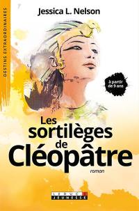 Les sortilèges de Cléopâtre