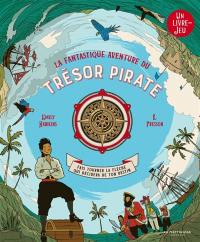 La fantastique aventure du trésor pirate