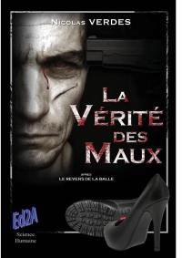 La vérité des maux