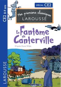 Le fantôme de Canterville : spécial CE2, 8-9 ans