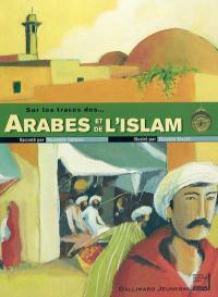 Sur les traces des Arabes et de l'islam