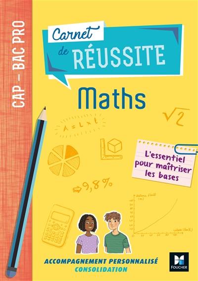 Carnet de réussite maths, CAP, bac pro