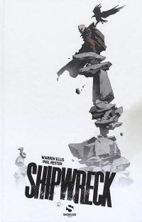 Shipwreck. Le naufrage