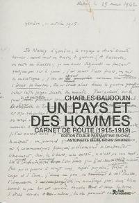 Un pays et des hommes : carnet de route (1915-1919)