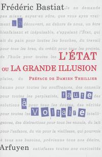 L'Etat ou La grande illusion