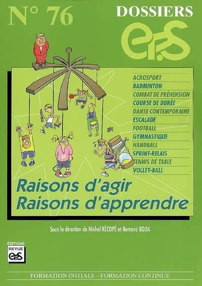 Raisons d'agir, raisons d'apprendre