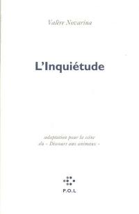 L'inquiétude : adaptation pour la scène du Discours aux animaux