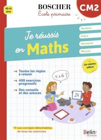 Je réussis en maths, CM2, 10-11 ans