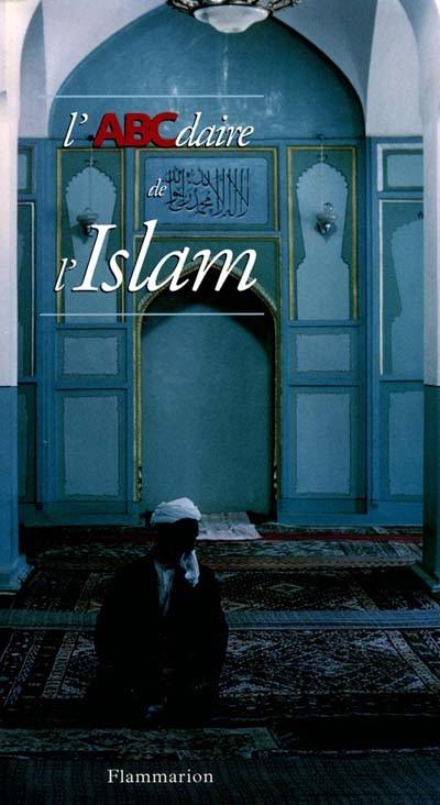 L'ABCdaire de l'Islam L'ABCdaire de l'Islam