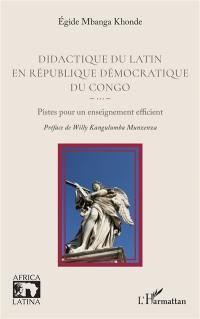 Didactique du latin en République démocratique du Congo : pistes pour un enseignement efficient