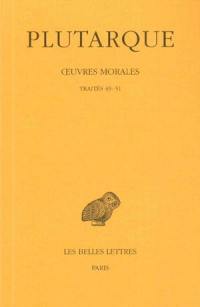 Oeuvres morales. Vol. 11-1. Traités 49-51 : Le philosophe doit surtout s'entretenir avec les grands, A un chef mal éduqué, Si la politique est l'affaire des vieillards