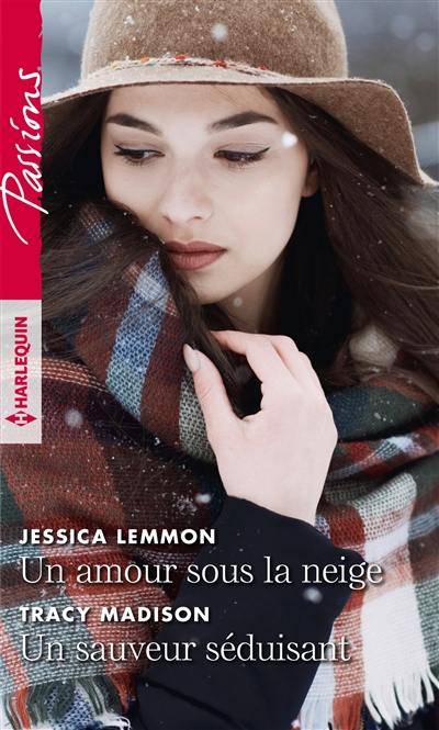 Un amour sous la neige. Un sauveur séduisant