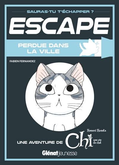 Perdue dans la ville : une aventure de Chi, une vie de chat