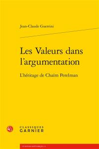 Les valeurs dans l'argumentation : l'héritage de Chaïm Perelman