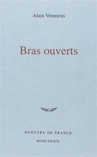 Bras ouverts