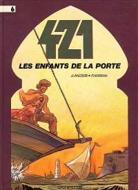 421. Vol. 6. Les enfants de la porte