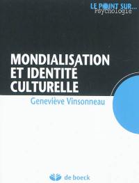 Mondialisation et identité culturelle