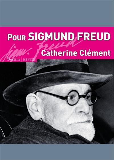 Pour Sigmund Freud