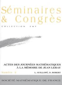 Actes des Journées mathématiques à la mémoire de Jean Leray : Nantes, 2002