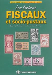 Catalogue des timbres fiscaux et socio-postaux de France et de Monaco