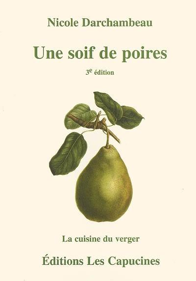 Une soif de poires : la cuisine du verger