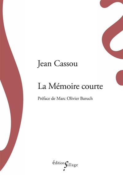 La mémoire courte