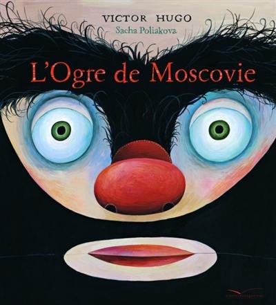 L'ogre de Moscovie