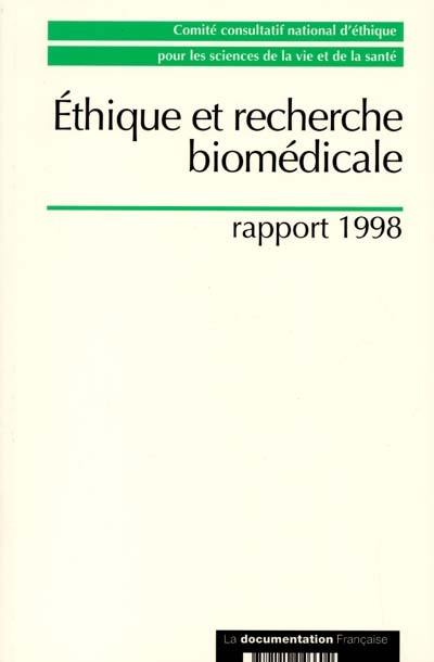 Ethique et recherche biomédicale : rapport 1998