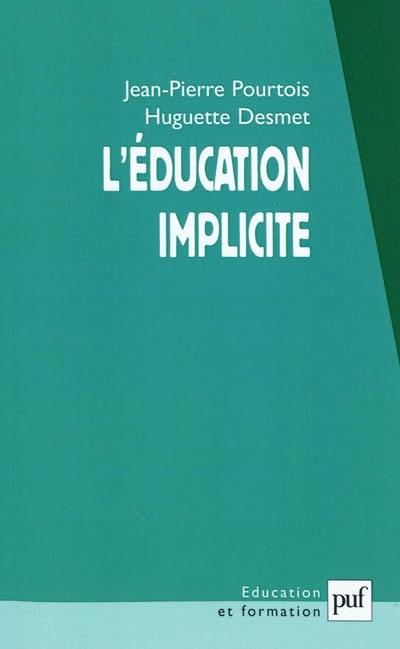 L'éducation implicite : socialisation et individualisation