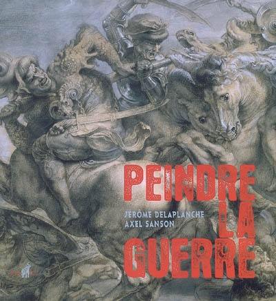 Peindre la guerre