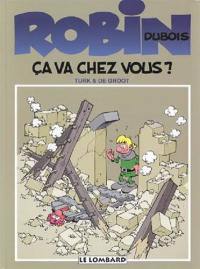 Robin Dubois. Vol. 3. Ca va chez vous ?