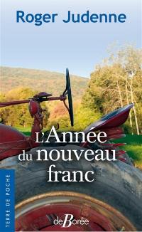 L'année du nouveau franc