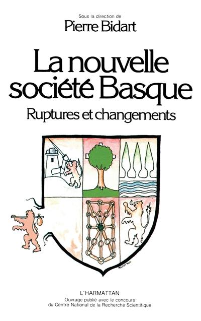 La nouvelle société basque : ruptures et changements