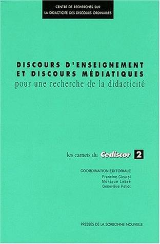 Discours d'enseignement et discours médiatiques : pour une recherche de la didacticité