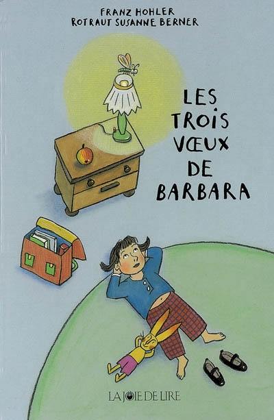 Les trois voeux de Barbara