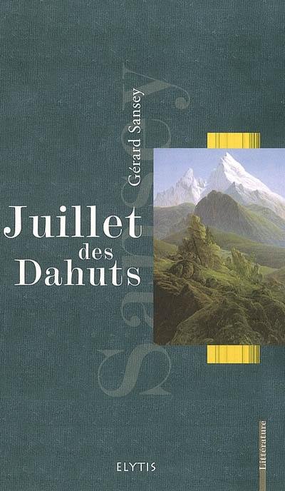 Juillet des Dahuts