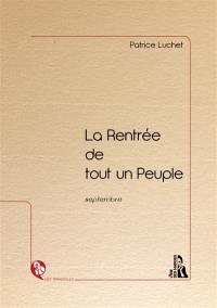 La rentrée de tout un peuple : septembre