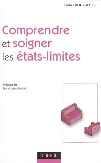 Comprendre et soigner les états-limites