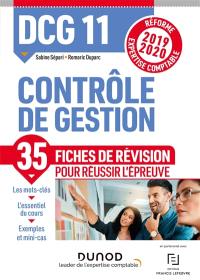 DCG 11, contrôle de gestion : 38 fiches de révision pour réussir l'épreuve : réforme expertise comptable 2019-2020